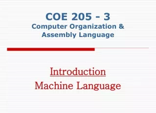 COE 205 - 3 Computer Organization &amp;  Assembly Language