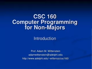 CSC 160 Computer Programming for Non-Majors Introduction