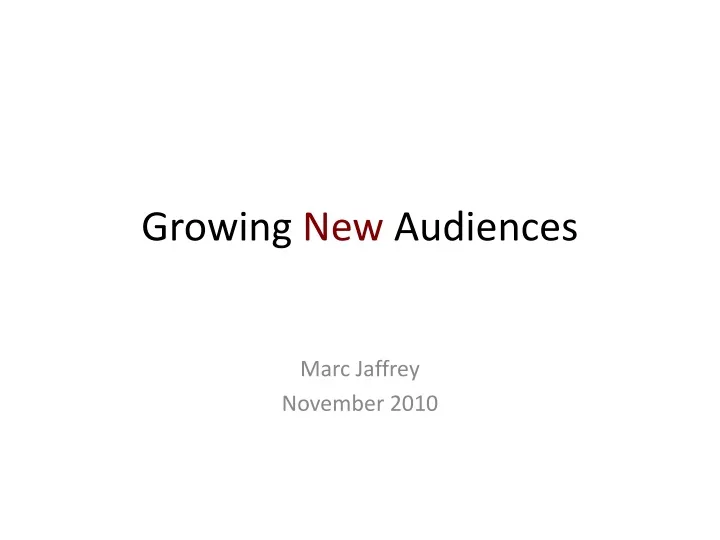 growing new audiences