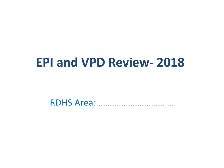 epi and vpd review 2018