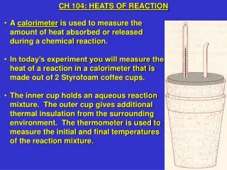 CH 104: HEATS OF REACTION