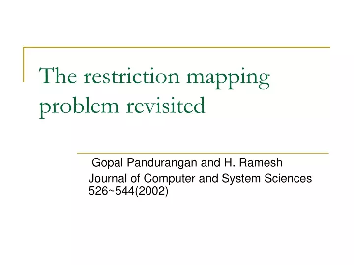 the restriction mapping problem revisited
