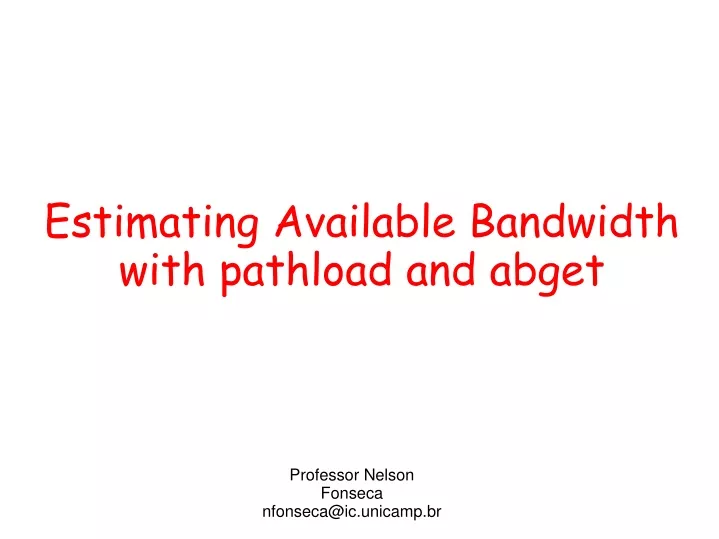 estimating available bandwidth with pathload