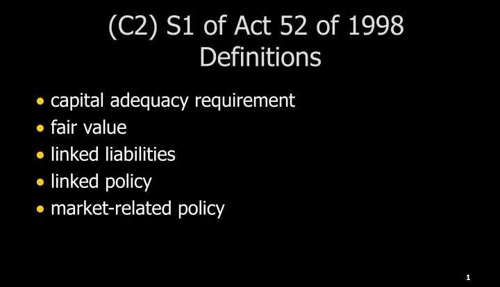 c2 s1 of act 52 of 1998 definitions