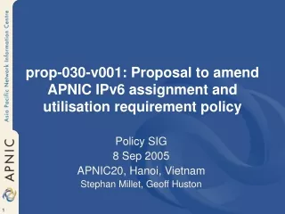 prop-030-v001: Proposal to amend APNIC IPv6 assignment and utilisation requirement policy