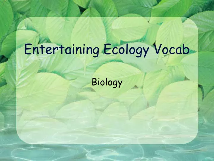 entertaining ecology vocab