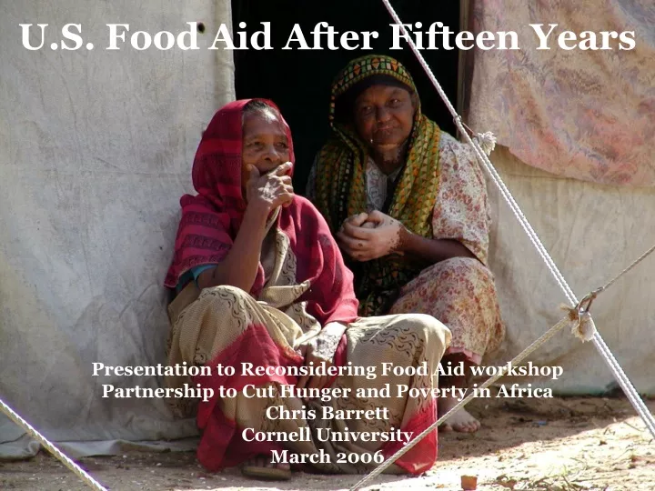 u s food aid after fifteen years