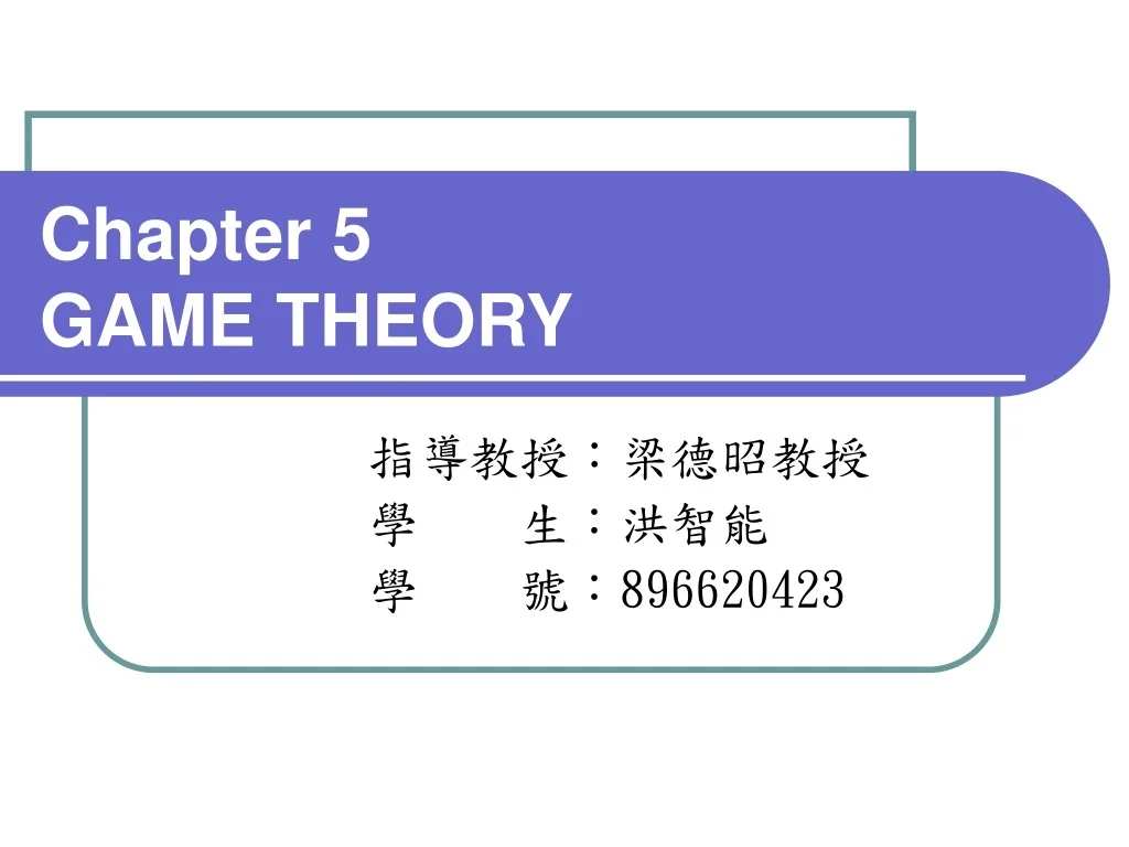 PPT - Mastering Game Theory Fundamentals: Strategies, Equilibrium, and ...