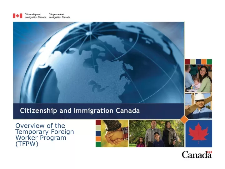 overview of the temporary foreign worker program tfpw