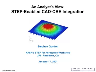 An Analyst’s View: STEP-Enabled CAD-CAE Integration Stephen Gordon