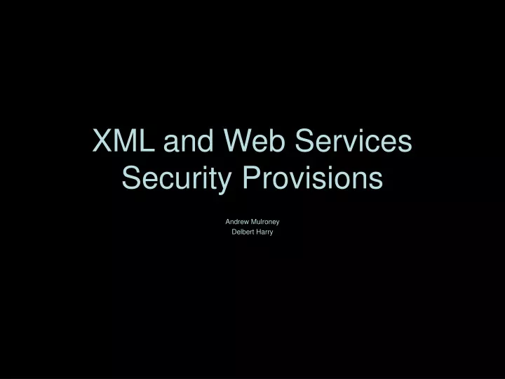 xml and web services security provisions