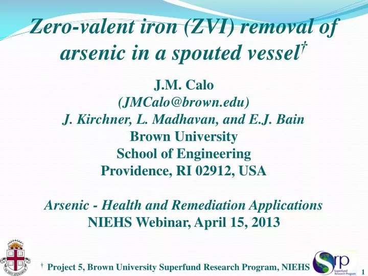 zero valent iron zvi removal of arsenic in a spouted vessel