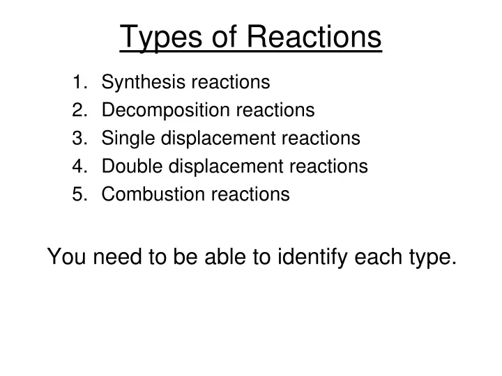 types of reactions