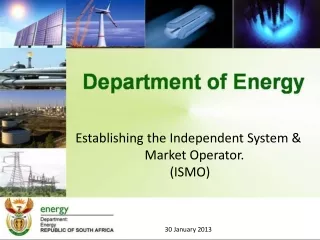 Establishing the Independent System &amp; Market Operator.  (ISMO)  30 January 2013