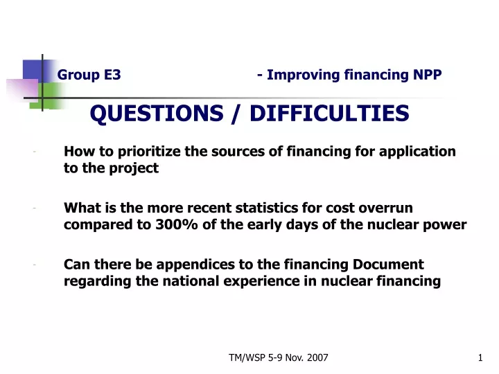 group e3 improving financing npp questions difficulties