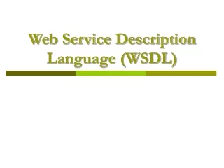 Web Service Description Language (WSDL)