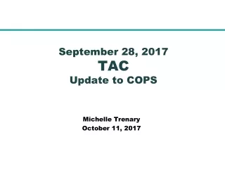 September 28, 2017 TAC Update to COPS