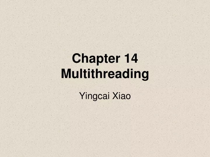 chapter 14 multithreading