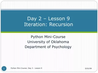 Day 2 – Lesson 9 Iteration: Recursion
