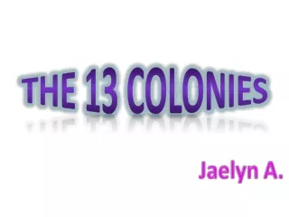 The 13 Colonies