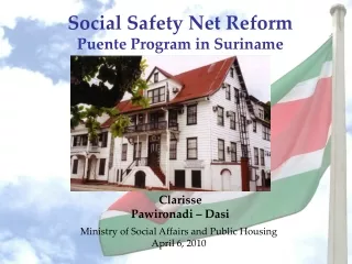 Social Safety Net Reform  Puente Program in Suriname