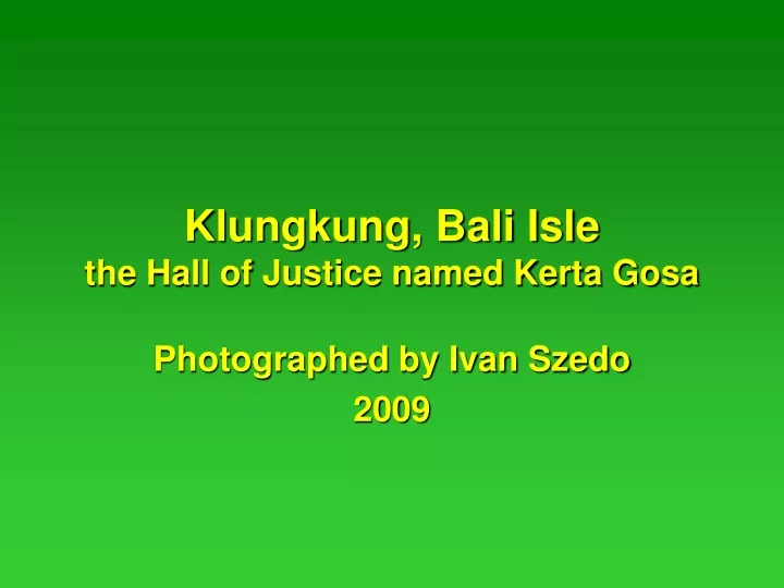 klungkung bali isle the hall of justice named kerta gosa