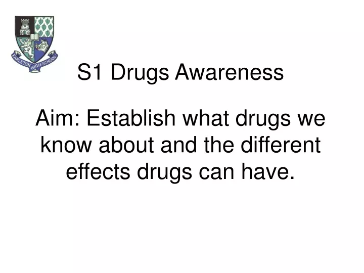 s1 drugs awareness