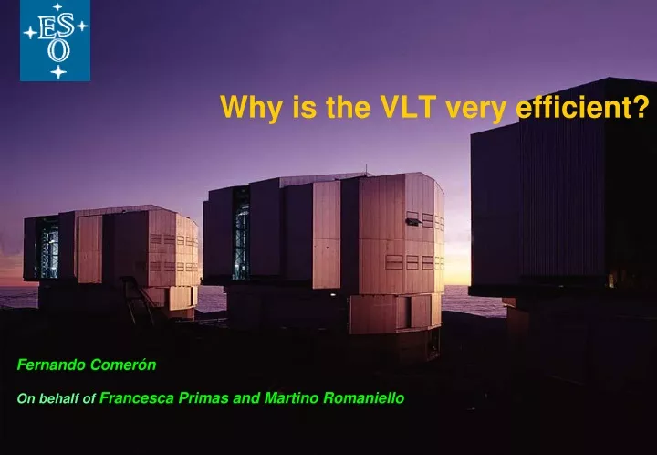 why is the vlt very efficient