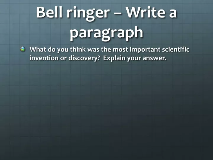 bell ringer write a paragraph