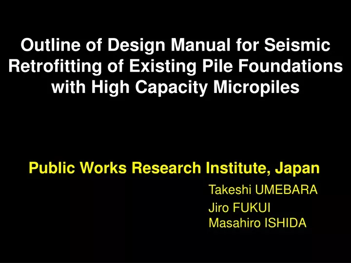 outline of design manual for seismic retrofitting