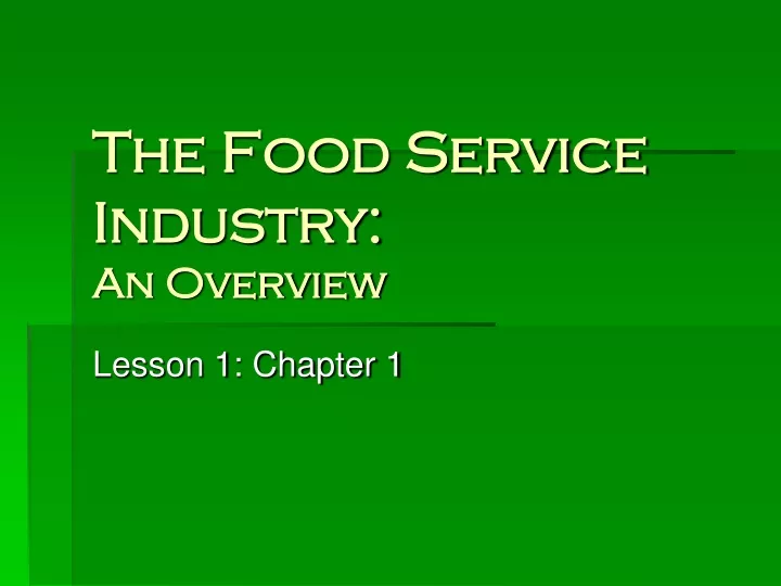 the food service industry an overview