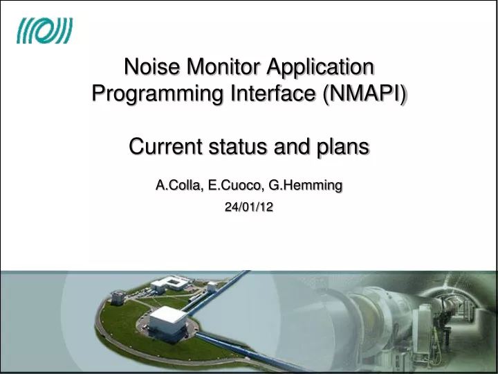 noise monitor application programming interface nmapi current status and plans
