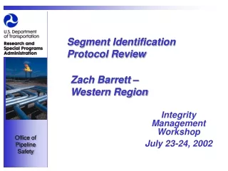 Integrity Management Workshop July 23-24, 2002