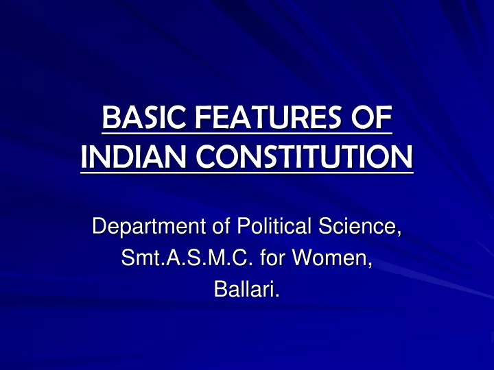 basic features of indian constitution