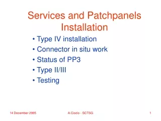 Services and Patchpanels Installation