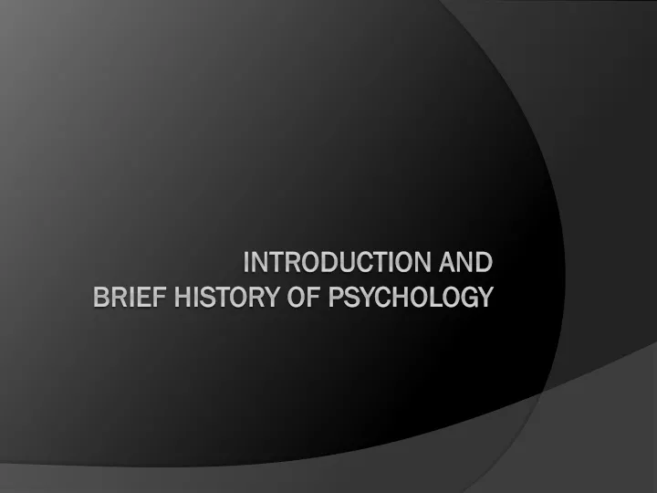 introduction and brief history of psychology