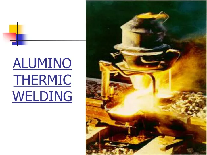 alumino thermic welding