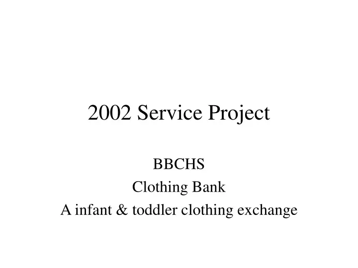 2002 service project