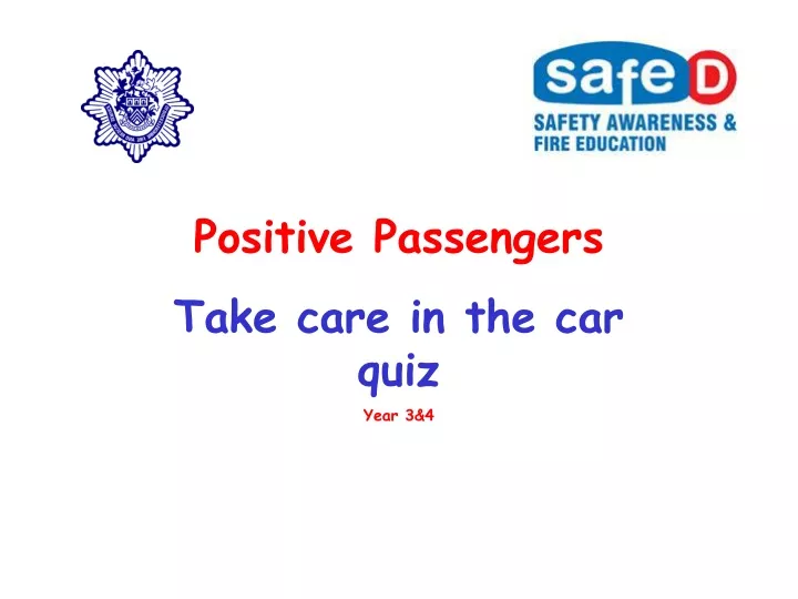 positive passengers take care in the car quiz