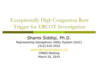 Exceptionally High Congestion Rent Trigger for ERCOT Investigation