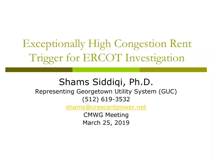 exceptionally high congestion rent trigger for ercot investigation