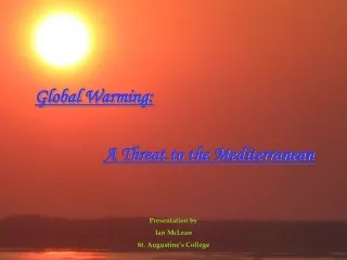 Global Warming: A Threat to the Mediterranean