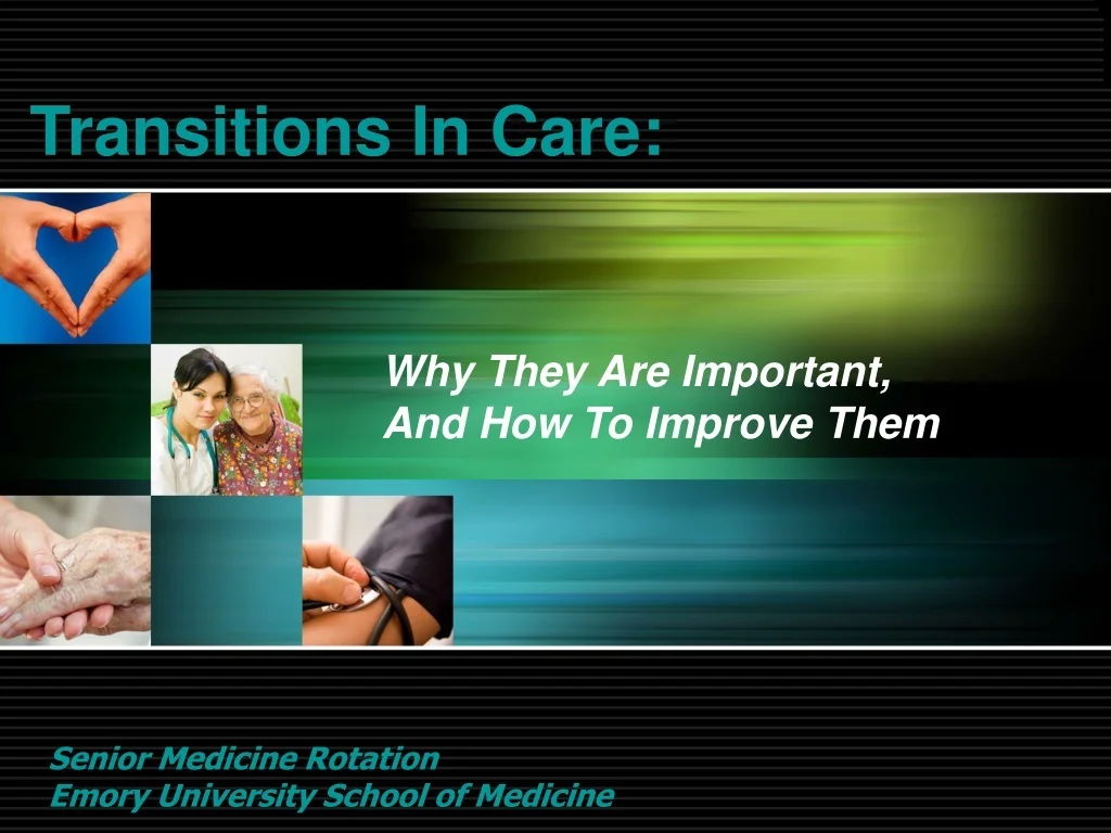 PPT - Enhancing Care Transitions to Ensure Patient Safety PowerPoint ...