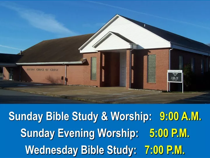 sunday bible study worship 9 00 a m sunday