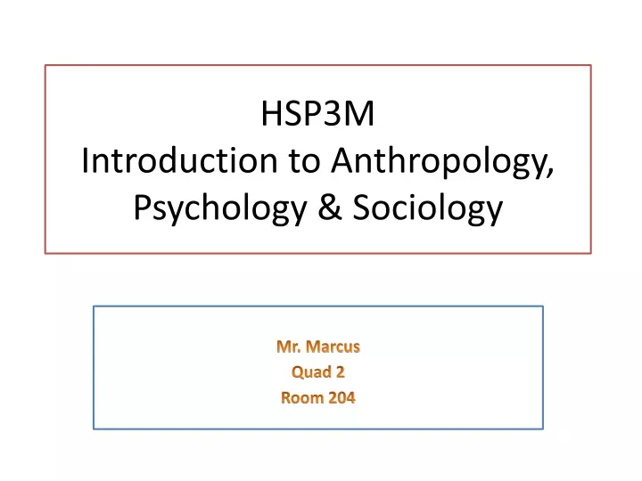 hsp3m introduction to anthropology psychology sociology