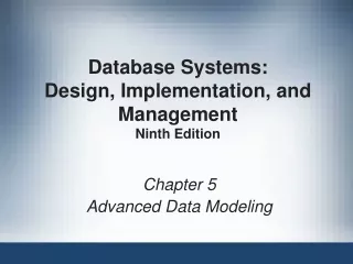 Database Systems:  Design, Implementation, and Management Ninth Edition