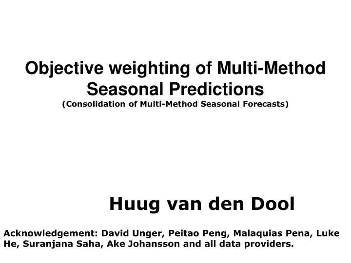 objective weighting of multi method seasonal