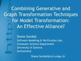 Shane Sendall Software Modeling &amp; Verification Lab. Computer Science Department