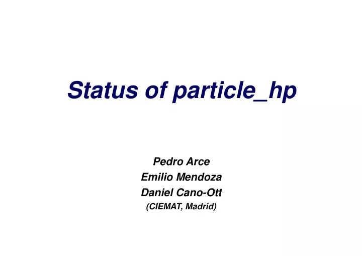 status of particle hp pedro arce emilio mendoza