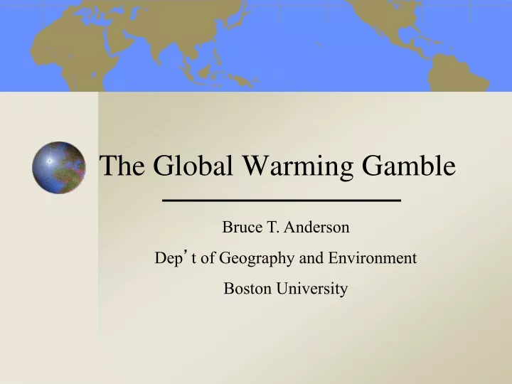 the global warming gamble